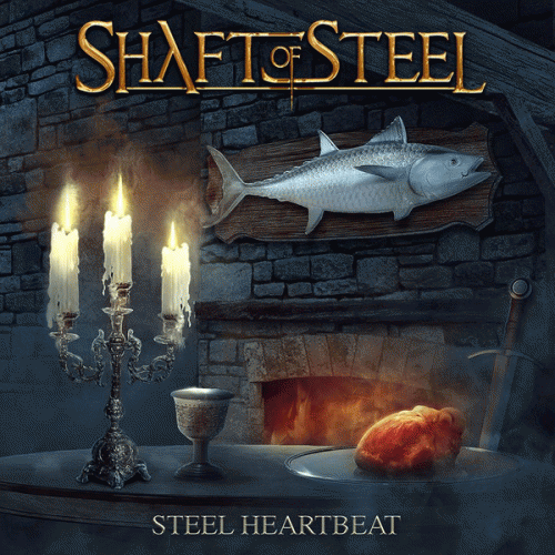 Shaft Of Steel : Steel Heartbeat